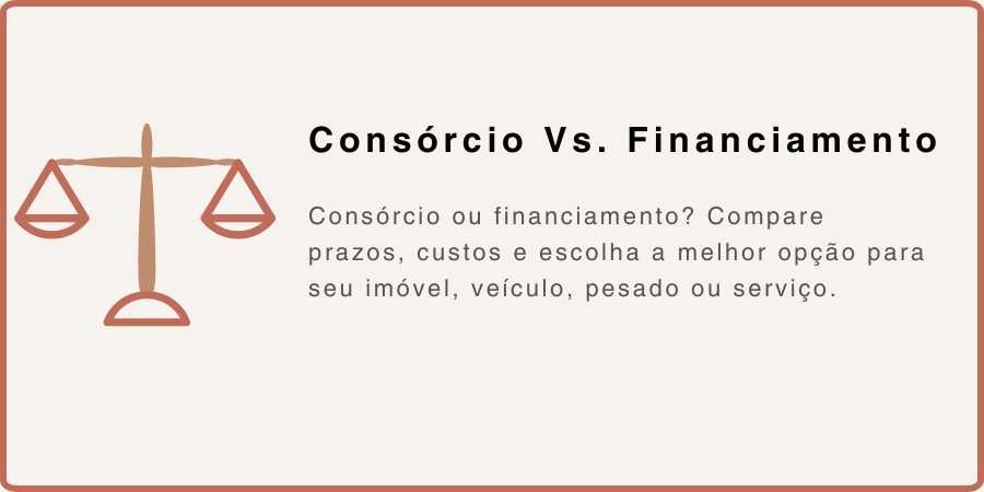 Consórcio vs Financiamento