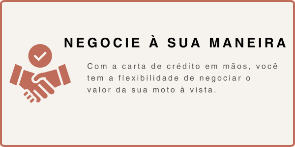 NEGOCIE À SUA MANEIRA - MOTO